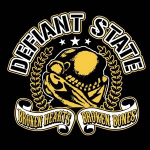 Defiant State - Broken Hearts, Broken Bones